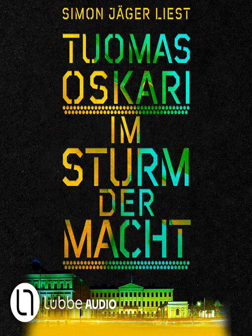 Title details for Im Sturm der Macht (Ungekürzt) by Tuomas Oskari - Wait list